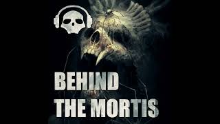 Behind The Mortis  EP8 Harrowed Obsession [upl. by Mossberg]