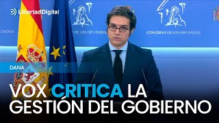 Vox critica la gestión del Gobierno tras las riadas y agradece el trabajo de los voluntarios [upl. by Anneg]