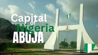 Abuja Nigerias Capital City [upl. by Islehc530]