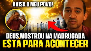 MEU DEUS veja o que DEUS mostrou a esse Pastor na Madrugada  É um Alerta Está para Acontecer veja [upl. by Giwdul]