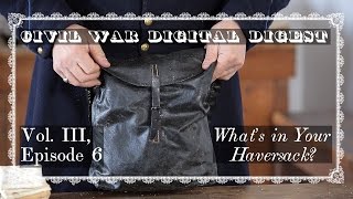 Whats In Your Haversack  Vol III Episode 6 [upl. by Enirual]