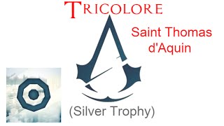 Assassins Creed Unity All Cockades Saint Thomas dAquin [upl. by Nauqat]