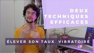 Augmenter son Niveau dÉnergie RAPIDEMENT par la Méditation et les Mantra Taux Vibratoire [upl. by Miah]