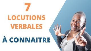 7 locutions verbales françaises à connaitre absolument [upl. by Ilario]