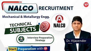 NALCO Recruitment through GATE 2023  Mechanical amp Metallurgy Engg  Interview Preparation Strategy [upl. by Dixon]