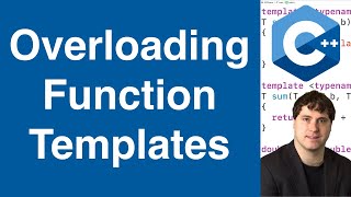 Overloading Function Templates  C Tutorial [upl. by Ellerol]