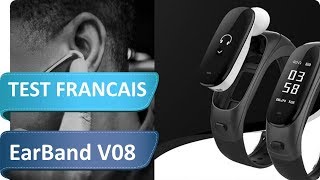 Test de la EarBand V08  la smartband 2 en 1 avec oreillette bluetooth [upl. by Borroff]