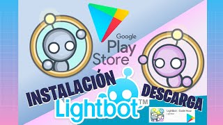 LIGHTBOT  InstalaciónDescarga Paso a Paso LA HORA DEL CÓDIGO [upl. by Esoryram]