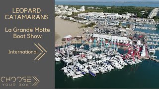 LEOPARD Catamarans at the La Grande Motte Boat Show [upl. by Henderson230]