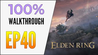 EP40 Elden Ring 100 Walkthrough  Bellum Highway  Nights Cavalry  Frenzied Flame Tower [upl. by Trub275]