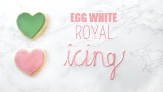 Egg White Royal Icing [upl. by Aryan]