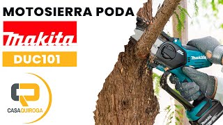 Motosierra de poda a batería Makita 18V LXT DUC101 [upl. by Timothy]