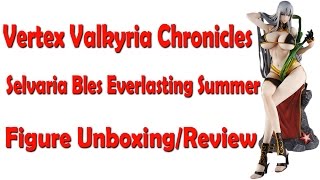 Vertex Valkyria Chronicles Selvaria Bles Everlasting Summer Figure UnboxingReview [upl. by Adnirem]