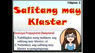 Filipino 3 Aralin 10 Klaster o Kambal Katinig I Enrichment Class 10 [upl. by Ehlke]