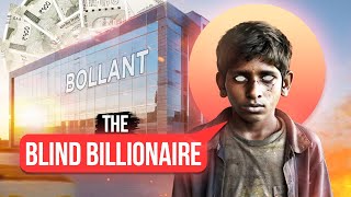 How A BLlND B0Y Became Billionaire BOLLANT Industries [upl. by Ahsemo464]