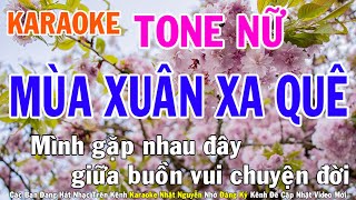 Mùa Xuân Xa Quê Karaoke Tone Nữ Nhạc Sống  Phối Mới Dễ Hát  Nhật Nguyễn [upl. by Loraine]