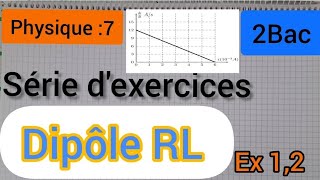 dipôle RL  série dexercices  Ex 12 2bac الثانية بكالوريا [upl. by Gerhard]