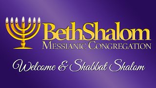 Shabbat Service  12072024  Beth Shalom Messianic Congregation [upl. by Aivatnohs]