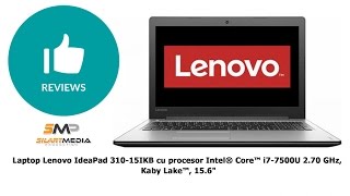 REVIEW  Laptop Lenovo IdeaPad 31015IKB cu procesor Intel® Core™ i7 [upl. by Leunad]