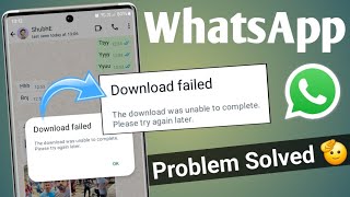 Whatsapp Download Failed Problem  How to fix whatsapp download Failed problem  whatsapp updates🔥 [upl. by Madox]