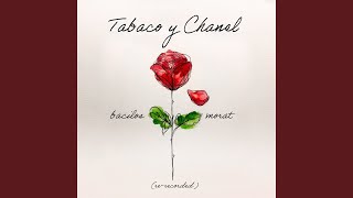 Tabaco y Chanel ReRecorded [upl. by Ahilam]