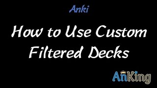 Anki How to Use Custom Filtered Decks [upl. by Whorton]