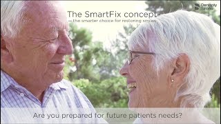 SmartFix concept® The smarter solution for restoring smiles  Dentsply Sirona [upl. by Niccolo]