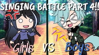 SINGING BATTLE PART 4  Gacha Life  read pin comment [upl. by Idner751]