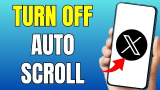 How To Turn Off Auto Scroll On Twitter Or X [upl. by Candis155]