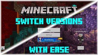 Outdated New Easiest Way to Change Versions In Minecraft Windows 10 Edition [upl. by Oswal]