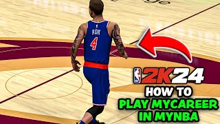 How To Play quotMyCareerquot In MyNBA MyLeague NBA 2K24  Have More Control Over Your TeamLeague [upl. by Cressler]