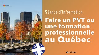 Faire un PVT ou une formation professionnelle au Québec sans frais de scolarité pour les Français [upl. by Siroled]