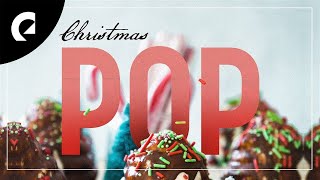 1 Hour of Christmas Pop Music 🤶🎄 [upl. by Loram239]