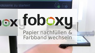 Papier und Farbbandwechsel der foboxy Fotobox [upl. by Ulund339]