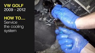 How to Service the cooling system on the Volkswagen Golf 2009 to 2012 [upl. by Alexei]