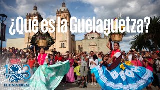 El origen de la Guelaguetza [upl. by Oaht]