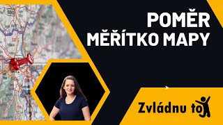 Poměr a měřítko mapy [upl. by Alyahsat]