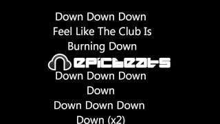 David Brown Feat David Guetta  Down Down Down HQ with Lyrics [upl. by Flavio]