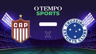 PATROCINENSE x CRUZEIRO acompanhe ao vivo [upl. by Nathaniel]