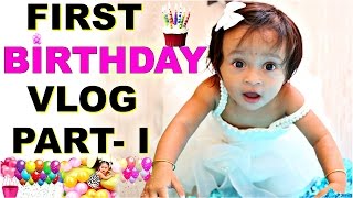 quotANAquot First Birthday Part 1  A Day In My Life vLog  ShrutiArjunAnand [upl. by Etak]