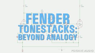 Fender Tonestacks Beyond Analogy [upl. by Arick728]