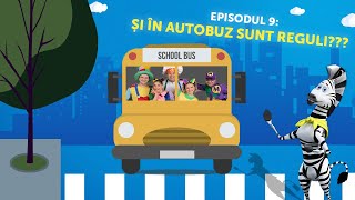 Și în autobuz sunt reguli  Verde la educație pentru circulație  Episodul 9 verdelacirculatie [upl. by Sheeree]