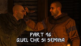 The Witcher 3 HoS  Quel che si semina Whatsoever a Man Soweth – Walkthrough Part 16 [upl. by Beaver]