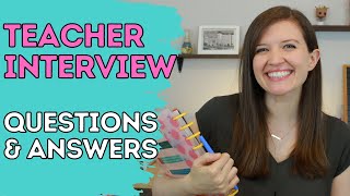 Teacher Interview Questions and Answers amp Interview Tips in 2023 [upl. by Moulton711]