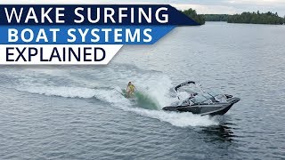 Understanding Wakesurf Boats Surf Systems [upl. by Boeschen]