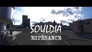 Souldia  Espérance Vidéoclip Officiel [upl. by Atnwahs]