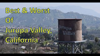 Best and Worst of Jurupa Valley A New City with a Toxic Past [upl. by Fein]