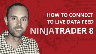 Part 3 How to use NinjaTrader 8  Connecting to live data feed  A step by step guide [upl. by Muhcan]