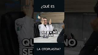 ¿Qué es la otoplastia  PlasticFacial MX [upl. by Head]