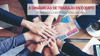 8 Dinámicas de trabajo en equipo para fomentar la integración 💪 [upl. by Werdnaed]